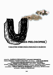 Watch U: Sans Philosophie (Short 2007)