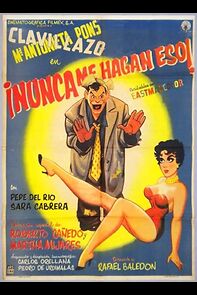 Watch Nunca me hagan eso