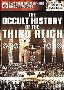 Watch The Occult History of the Third Reich