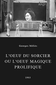 Watch Prolific Magic Egg (Short 1903)