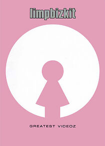 Watch Limp Bizkit: Greatest Videoz