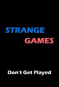 Watch Strange Games