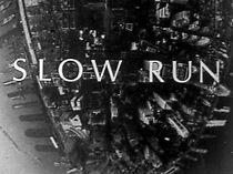Watch Slow Run