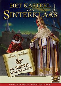Watch Het Kasteel van Sinterklaas & De Bonte Wensballon
