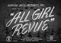 Watch All Girl Revue (Short 1940)