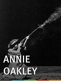 Watch Annie Oakley (Short 1894)