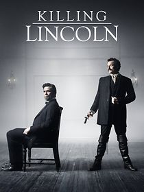 Watch Killing Lincoln