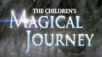 Watch The Chronicles of Narnia: The Children's Magical Journey