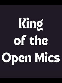 Watch King of the Open Mics