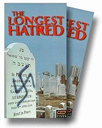 Watch The Longest Hatred: The History of Anti-Semitism