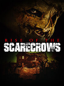 Watch Rise of the Scarecrows