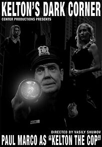 Watch Kelton's Dark Corner: Trilogy One