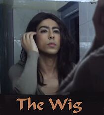 Watch The Wig (Short 2015)