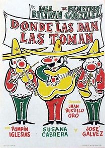 Watch Donde las dan las toman
