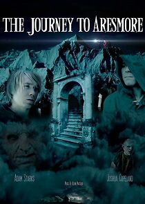 Watch The Journey to Aresmore