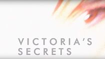 Watch Victoria's Secrets