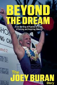 Watch Beyond the Dream: The Joey Buran Story