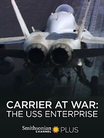 Watch Carrier at War: The USS Enterprise