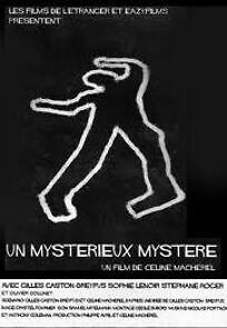Watch Le mystérieux mystère (Short 2008)