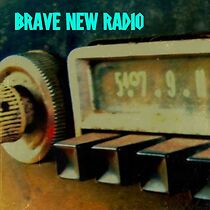 Watch Brave New Radio (Short 2012)