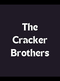Watch The Cracker Brothers