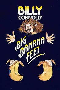 Watch Billy Connolly: Big Banana Feet (TV Special 1977)
