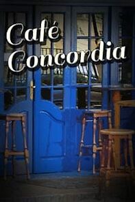 Watch Café Concordia