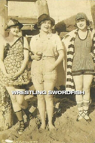 Watch Wrestling Swordfish (Short 1931)
