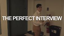 Watch The Perfect Interview (Short 2015)