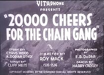 Watch 20, 000 Cheers for the Chain Gang (Short 1933)