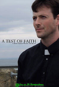 Watch A Test of Faith (Short 2009)