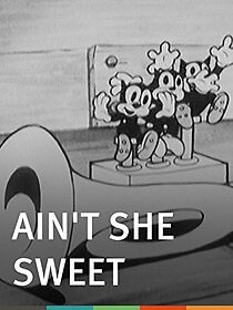 Watch Ain't She Sweet? (Short 1932)