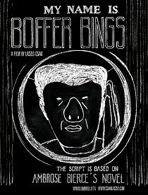 Watch My Name Is Boffer Bings (Short 2012)
