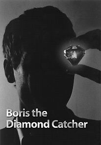 Watch Boris the Diamond Catcher (Short 2004)