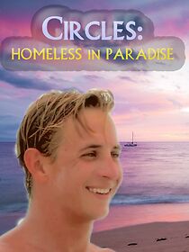 Watch Circles: Homeless in Paradise