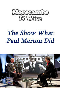 Watch Morecambe and Wise: The Show What Paul Merton Did