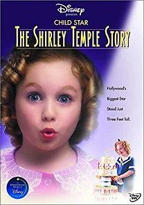 Watch Child Star: The Shirley Temple Story
