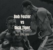 Watch Bob Foster vs. Dick Tiger (TV Short 1972)