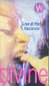 Watch Divine: Live at the Hacienda