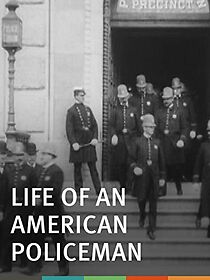 Watch Life of an American Policeman (Short 1905)