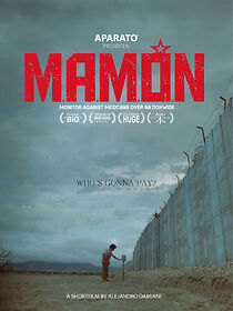 Watch M.A.M.O.N. (Monitor Against Mexicans Over Nationwide) (Short 2016)