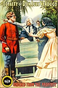 Watch The Loyalty of Don Luis Verdugo (Short 1911)