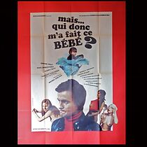 Watch Mais qui donc m'a fait ce bébé?