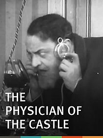 Watch The Physician of the Castle (Short 1908)