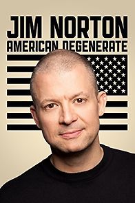 Watch Jim Norton: American Degenerate (TV Special 2013)