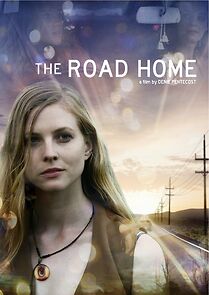 Watch The Road Home (Short 2013)