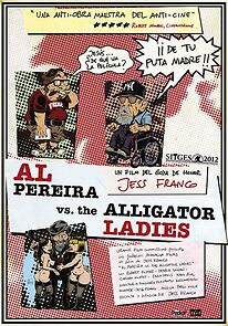Watch Al Pereira vs. the Alligator Ladies