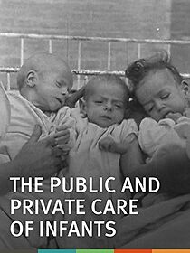 Watch The Public and Private Care of Infants (Short 1912)