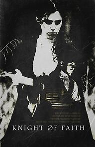 Watch Knight of Faith (Short 2012)