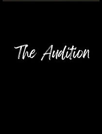 Watch The Audition (Short 2006)